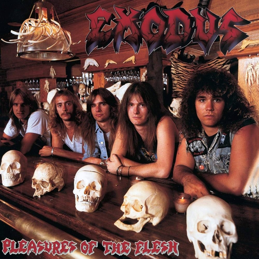 Exodus "Pleasures Of The Flesh"